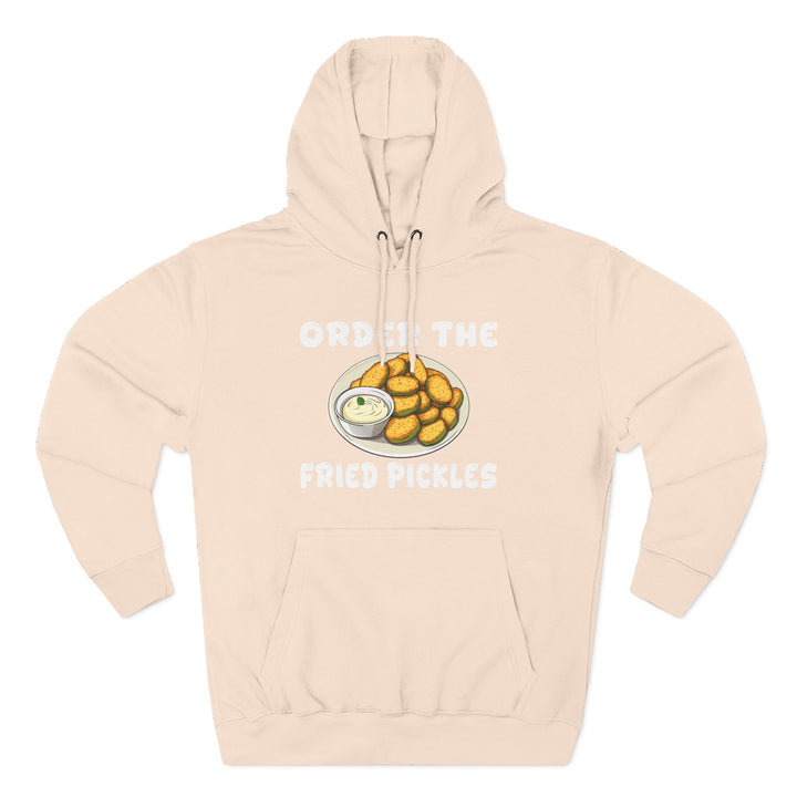 Order the Fried Pickles -  Fleece Hoodie
