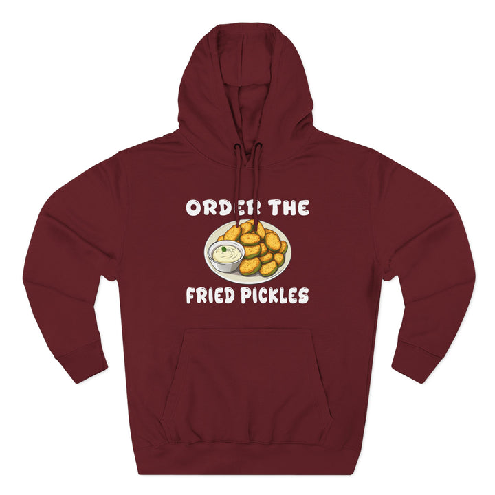 Order the Fried Pickles -  Fleece Hoodie